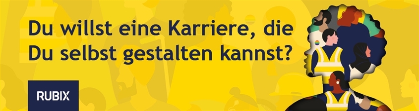 Rubix GmbH: Du willst eine Karriere, die Du selbst gestalten kannst?